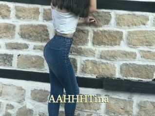 AAHHHTina