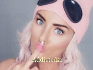 Addicted21