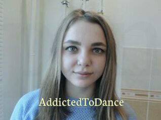AddictedToDance