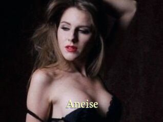 Aneise