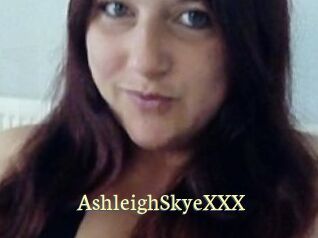 AshleighSkyeXXX