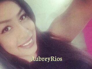 Aubrey_Rios