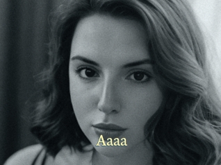 Aaaa
