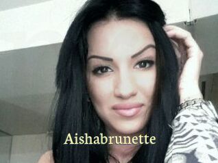 Aishabrunette
