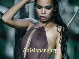 Anjelanaughty