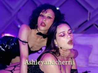 Ashleyandcherrii