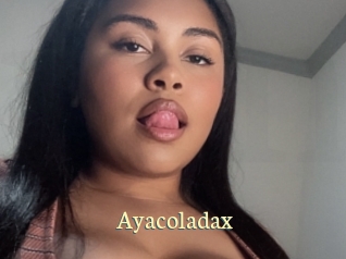 Ayacoladax