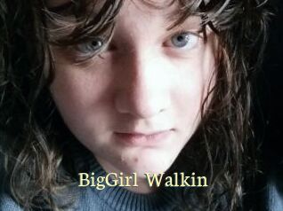 BigGirl_Walkin