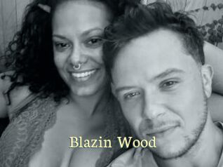 Blazin_Wood