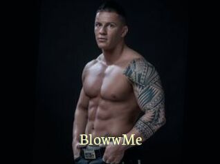 BlowwMe