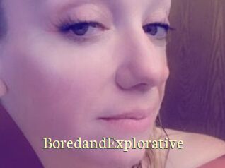 BoredandExplorative
