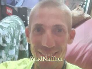 BradNailher