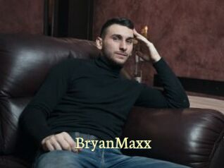 BryanMaxx