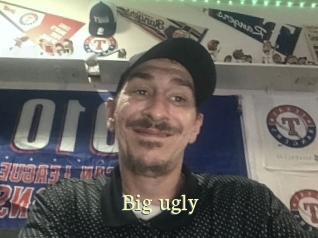 Big_ugly