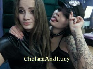 ChelseaAndLucy
