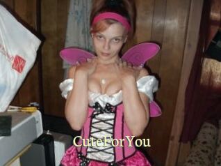 CuteForYou