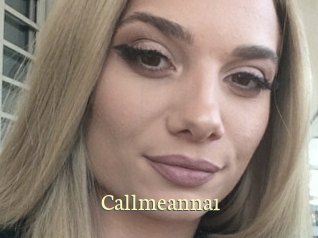 Callmeanna1