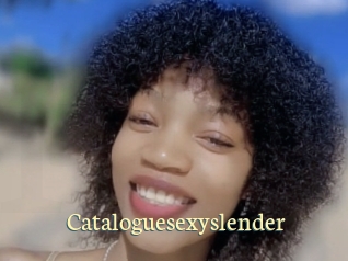 Cataloguesexyslender