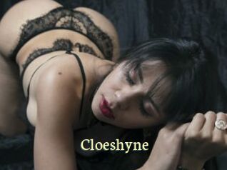 Cloeshyne