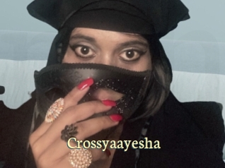 Crossyaayesha