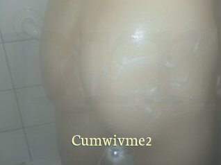 Cumwivme2