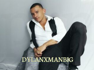 DYLANXMANBIG