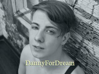 DannyForDream