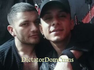 DictatorDomCums