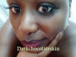 Darkchocolateskin