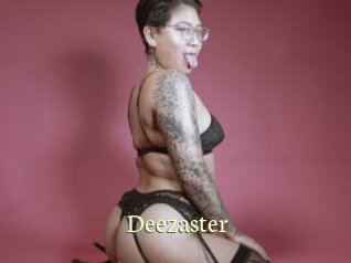 Deezaster