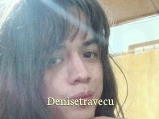 Denisetravecu