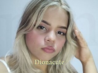 Dionacute
