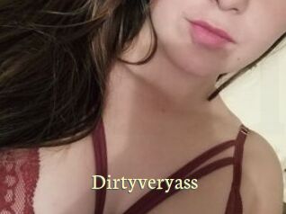Dirtyveryass