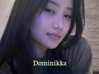 Dominikka
