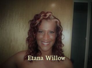 Etana_Willow