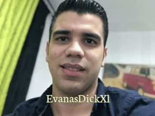EvanasDickXl