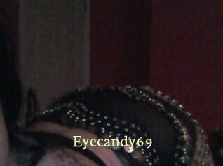 Eyecandy69