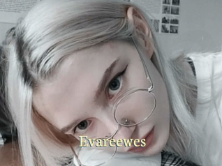 Evareewes