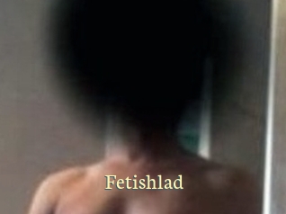 Fetishlad