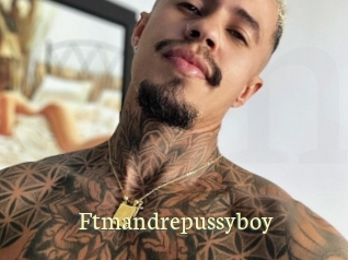 Ftmandrepussyboy