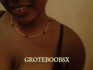 GROTEBOOBSX