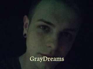 GrayDreams