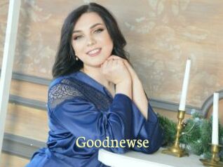 Goodnewse