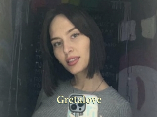 Gretalove