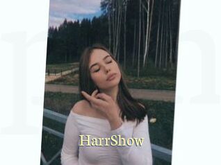 HarrShow