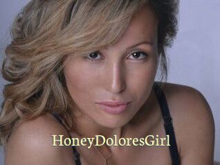 HoneyDoloresGirl