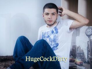 HugeCockDirty
