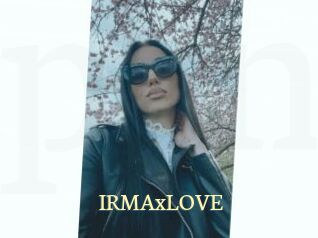 IRMAxLOVE