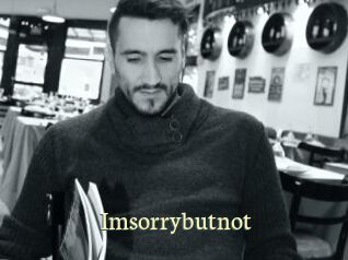 Imsorrybutnot
