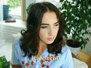 Iridescentt